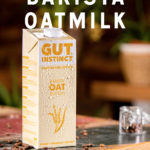 Gut Instinct Barista Oat Milk